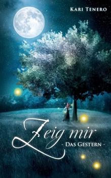 Paperback Zeig mir: Das Gestern [German] Book