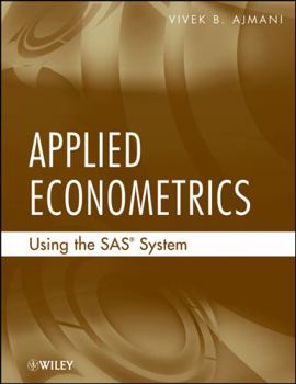 Paperback Applied Econometrics Using the SAS System Book