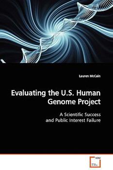 Paperback Evaluating the U.S. Human Genome Project Book