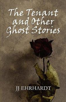 Paperback The Tenant and Other Ghost Stories Book