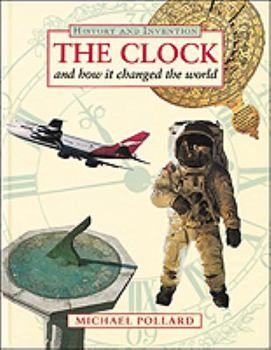 Hardcover The Clock and How It Changed the World Book
