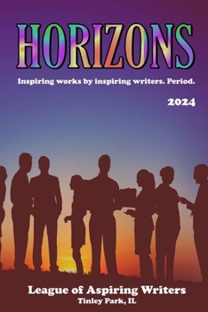 HORIZONS: Inspiring works by inspiring writers. Period.