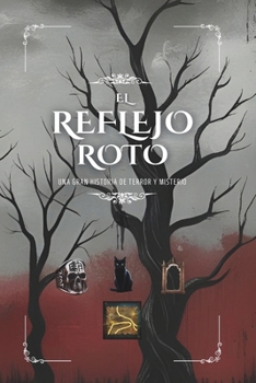 Paperback El Reflejo Roto [Spanish] Book