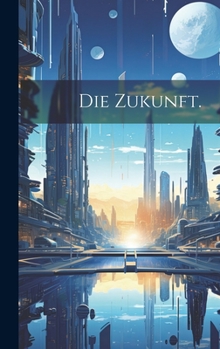 Hardcover Die Zukunft. [German] Book