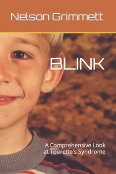 Paperback Blink: A Comprehensive Look at Tourette's Syndrome Book