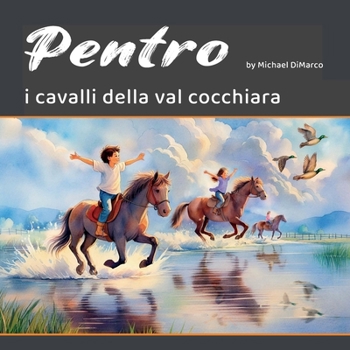 Pentro: I Cavalli della Val Cocchiara
