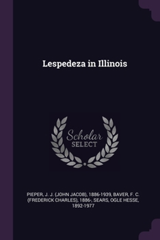 Paperback Lespedeza in Illinois Book