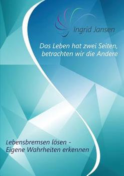 Paperback Das Leben hat zwei Seiten, betrachten wir die Andere [German] Book