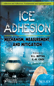 Hardcover Ice Adhesion: Mechanism, Measurement, and Mitigation Book