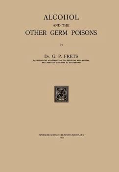 Paperback Alcohol and the Other Germ Poisons Book