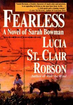 Hardcover Fearless: A Novel of Sarah Bowman Book