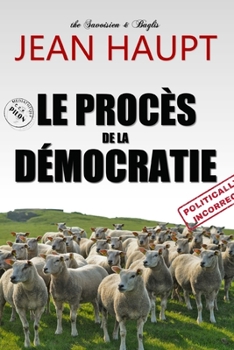 Paperback Le proc?s de la d?mocratie [French] Book