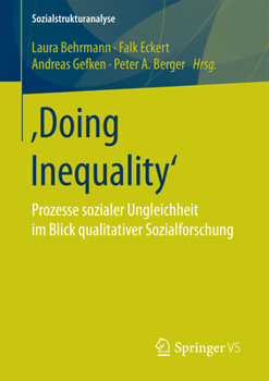 Paperback 'Doing Inequality': Prozesse Sozialer Ungleichheit Im Blick Qualitativer Sozialforschung [German] Book