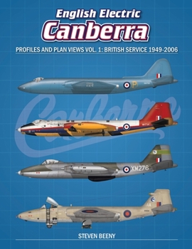 Paperback English Electric Canberra Profiles and Plan Views Vol. 1: British Service 1949-2006 Book