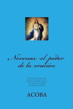 Paperback Novenas: el poder de la oración [Spanish] Book