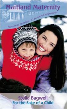 Paperback For the Sake of a Child (Maitland Maternity) Book