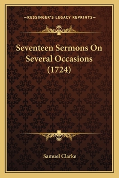 Paperback Seventeen Sermons On Several Occasions (1724) Book