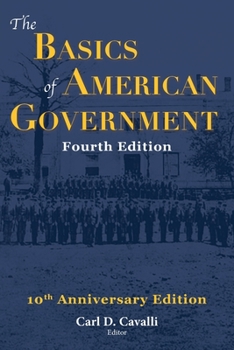 Paperback The Basics of American Government: Fourth Edition Book