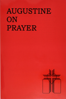 Paperback Augustine on Prayer Book
