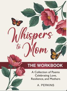 Hardcover Whispers to Mom: The Workbook Book