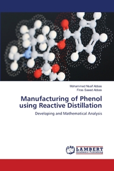 Paperback Manufacturing of Phenol using Reactive Distillation Book