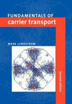 Paperback Fundamentals of Carrier Transport Book