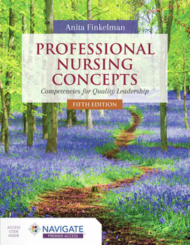 Paperback Professional Nursing Concepts: Competencies for Quality Leadership Book