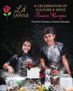 Paperback La Jawab Treats: A Celebration of Culture and Spice Fusion Recipes Book