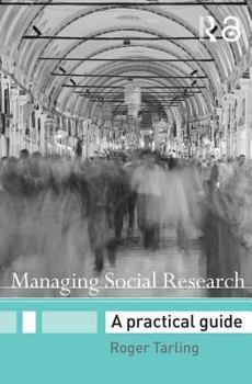 Paperback Managing Social Research: A Practical Guide Book