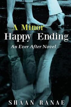 Paperback A Minor Happy Ending: An Ever After Novel Book