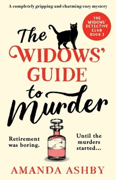 Paperback The Widows' Guide to Murder: A completely gripping and charming cozy mystery Book