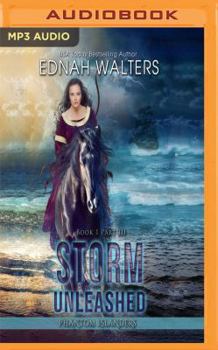 Storm Unleashed - Book #3 of the Phantom Islanders