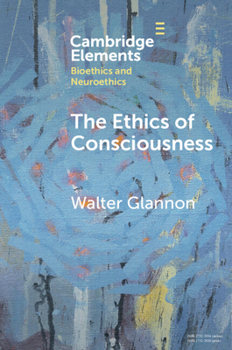 Paperback The Ethics of Consciousness Book