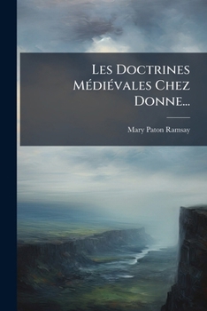 Paperback Les Doctrines Médiévales Chez Donne... [French] Book