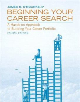 Paperback Beginning Your Career Search: A Hands-On Approach to Building Your Career Portfolio Book