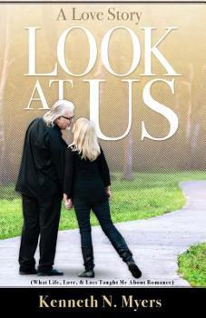 Paperback Look At Us: What Life, Love, & Loss Taught Me About Romance Book