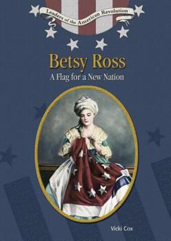 Library Binding Betsy Ross: Flag for a New Nation Book