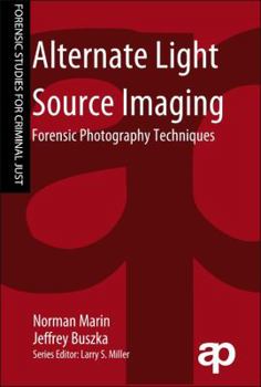 Paperback Alternate Light Source Imaging: Forensic Photography Techniques Book