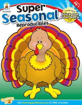 Paperback Super Seasonal Reproducibles, Grades PK - 1 (Stick Out Your Neck) Book