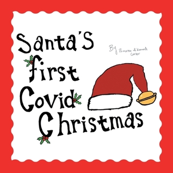 Paperback Santa's First Covid Christmas Book