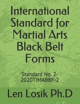 International Standard for Martial Arts Black Belt Instruction: Instruction Standard No. 1-2020TIMABBIS-1