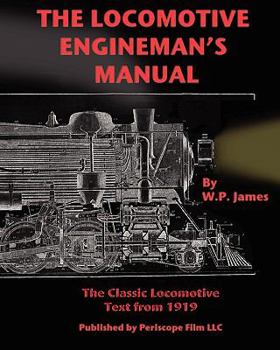 Paperback The Locomotive Engineman's Manual Book