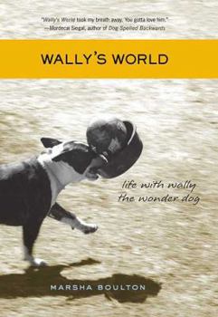 Hardcover Wally's World: Life with Wally the Wonder Dog Book