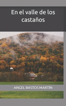 Paperback En el valle de los castaños [Spanish] Book