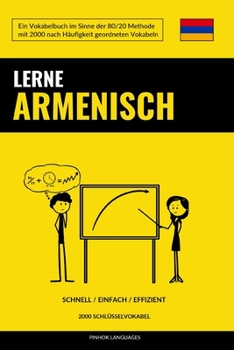 Paperback Lerne Armenisch - Schnell / Einfach / Effizient: 2000 Schlüsselvokabel [German] Book