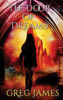 The Door of Dreams - Book #1 of the Chronicles of Willow Grey