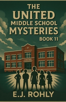 Paperback The United Middle School Mysteries Book 11 Book