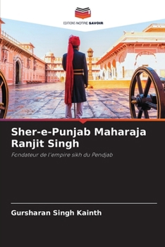 Paperback Sher-e-Punjab Maharaja Ranjit Singh [French] Book