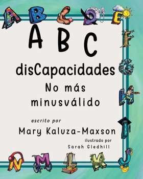 Paperback ABC disCapacidades: No más minusválido [Spanish] Book