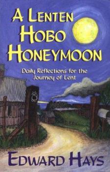 Paperback Lenten Hobo Honeymoon Book